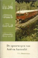 DE SPOORWEGEN VAN AZIË EN AUSTRALIË, Boeken, Ophalen of Verzenden, Gelezen, T. L. HAMEETEMAN, Trein