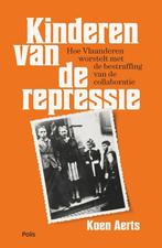 Koen Aerts - Kinderen van de repressie, Livres, Guerre & Militaire, Comme neuf, Enlèvement ou Envoi, Deuxième Guerre mondiale