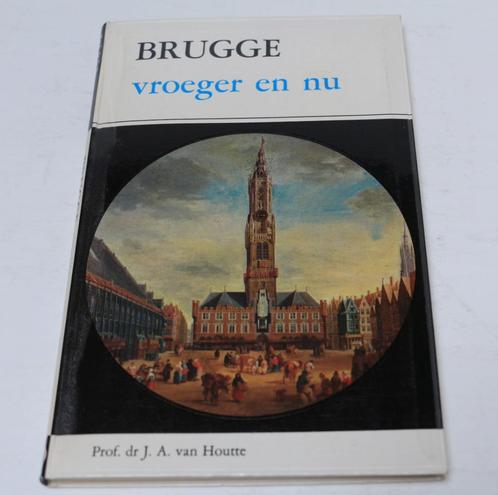 Brugge vroeger en nu: vanaf 9e Eeuw + 5 wandelingen, Boeken, Geschiedenis | Stad en Regio, Zo goed als nieuw, Ophalen of Verzenden
