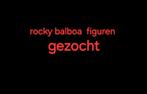 Rocky balboa figuren Gezocht, Collections, Jouets miniatures, Comme neuf, Enlèvement ou Envoi
