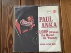 7” Paul Anka - love makes the world go round, Ophalen of Verzenden