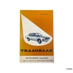 Vraagbaak Mitsubishi Galant 1976-1980 Sigma Sapporo, Ophalen of Verzenden