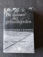 Boek De duinen der gefusilleerden, Boeken, Ophalen of Verzenden, Zo goed als nieuw, Maurice Thysen