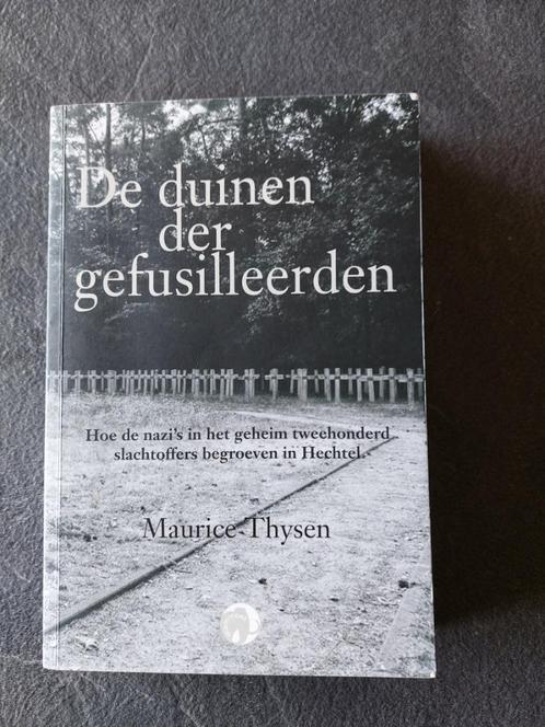 Boek De duinen der gefusilleerden, Boeken, Geschiedenis | Nationaal, Zo goed als nieuw, Ophalen of Verzenden