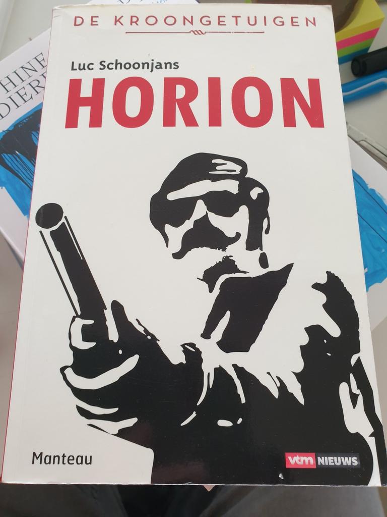Luc Schoonjans - Horion DE KROONGETUIGEN, Livres, Politique & Société, Utilisé, Enlèvement ou Envoi
