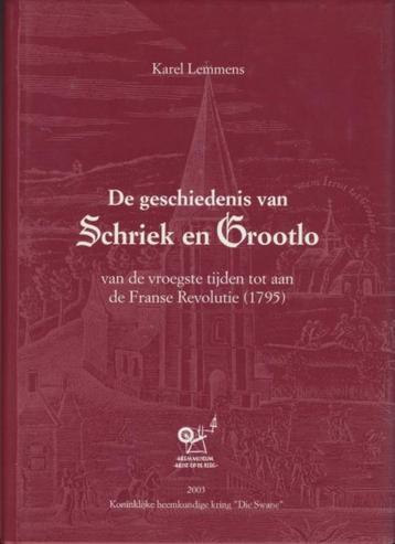 (g248) De geschiedenis van Schriek en Grootlo beschikbaar voor biedingen