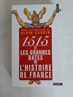 1515 et les grandes dates de l'histoire de France, Comme neuf, Enlèvement, Alain Corbin, Europe
