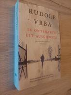 Rudolf Vrba - Ik ontsnapte uit Auschwitz, Enlèvement ou Envoi, Comme neuf, Rudolf Vrba