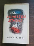 Louis Paul Boon Vergeten straat 1e druk hardcover met omslag, Antiek en Kunst, Ophalen of Verzenden