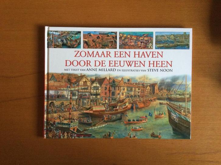 Prentenboek Zomaar een haven door de eeuwen heen, Boeken, Kinderboeken | Jeugd | 10 tot 12 jaar, Zo goed als nieuw, Non-fictie