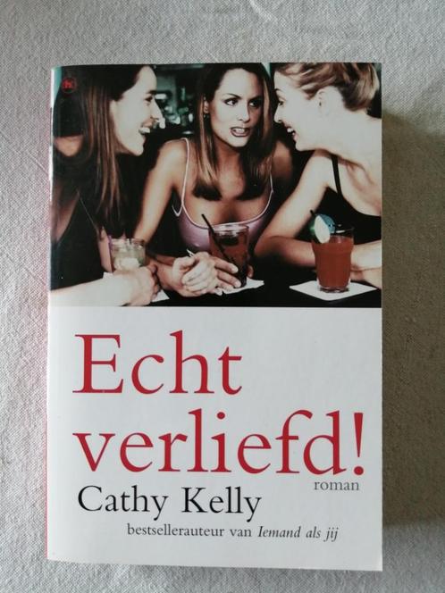 Echt verliefd! - Cathy kelly, Boeken, Romans, Ophalen