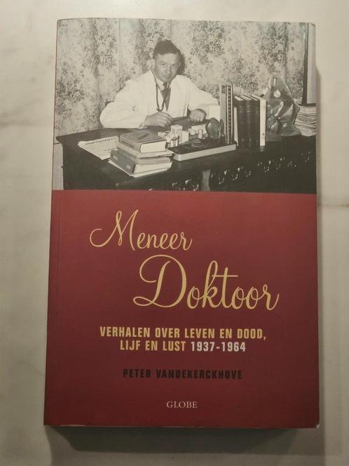 "Meneer Doktoor" van Peter Vandekerckhove, Boeken, Geschiedenis | Nationaal, Zo goed als nieuw, 20e eeuw of later, Ophalen of Verzenden