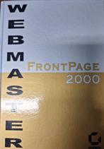 Webmaster Frontpage 2000, Livres, Informatique & Ordinateur, Comme neuf, Internet ou Webdesign, Enlèvement ou Envoi