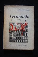 Termonde 1914 L-Colonel R. Willems, Ophalen of Verzenden, 20e eeuw of later, Gelezen