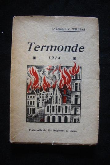Termonde 1914 L-Colonel R. Willems beschikbaar voor biedingen