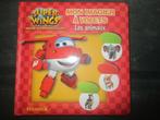 Livre Super wings imagier à volet, 3 à 4 ans, Utilisé, Livre à déplier, à toucher ou à découvrir, Enlèvement ou Envoi