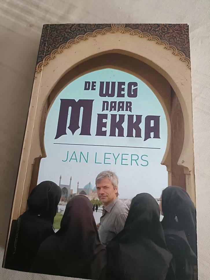 J. Leyers - De weg naar Mekka, Livres, Récits de voyage, Comme neuf, Europe, Enlèvement ou Envoi