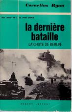 LA DERNIERE BATAILLE - La chute de Berlin 2 mai 1945, Boeken, Oorlog en Militair, Gelezen, Cornelius Ryan, Ophalen of Verzenden