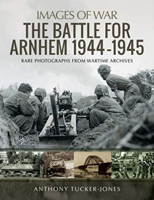 La bataille d'Arnhem 1944-1945, Livres, Guerre & Militaire, Neuf, Armée de terre, Deuxième Guerre mondiale, Envoi