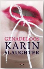 Boek Genadeloos - Karin Slaughter, Verzenden, Zo goed als nieuw
