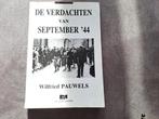 De verdachten van september '44, wilfried pauwels, Boeken, Gelezen, Wilfried Pauwels, 20e eeuw of later, Ophalen