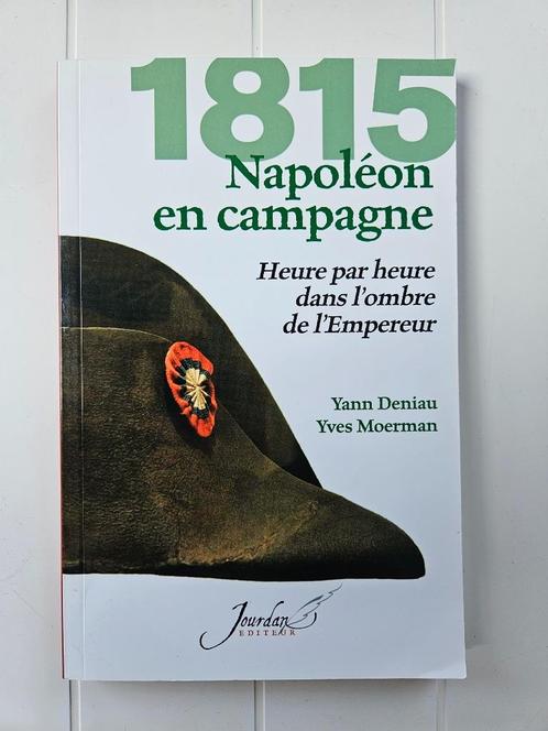 1815 - Napoleon op de veldtocht, Boeken, Geschiedenis | Stad en Regio, Zo goed als nieuw, Ophalen of Verzenden