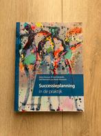 Dieter Bossuyt - Successieplanning in de praktijk, Boeken, Ophalen of Verzenden, Zo goed als nieuw, Dieter Bossuyt; Kristof Delobelle
