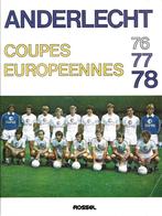 LIVRE -  ANDERLECHT COUPES EUROPEENNES 76 - 77 - 78, Verzenden, Gebruikt