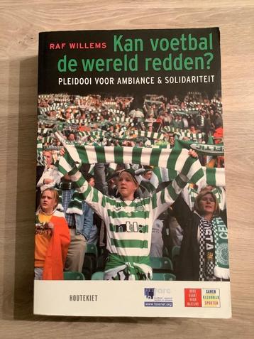 Kan Voetbal De Wereld Redden Van Raf Willems beschikbaar voor biedingen