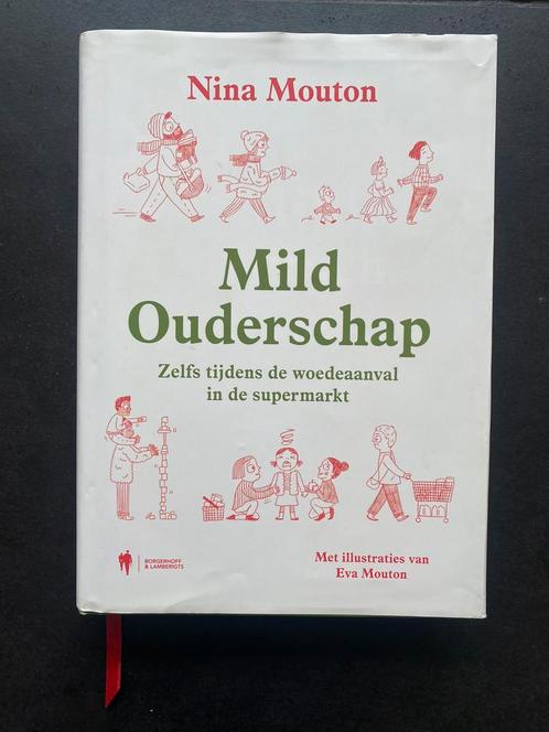Nina Mouton - Mild Ouderschap, Boeken, Zwangerschap en Opvoeding, Zo goed als nieuw, Ophalen of Verzenden