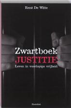 ZWARTBOEK JUSTITIE - R. De Witte/ 9789089240248, Boeken, R. De Witte, Ophalen of Verzenden