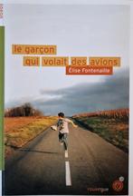 Élise Fontenaille "Le garçon qui volait des avions", Ophalen of Verzenden, Zo goed als nieuw