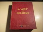 Beau livre d'art ancien et épais - L'Art en Belgique » - 193, Livres, Utilisé, Enlèvement ou Envoi