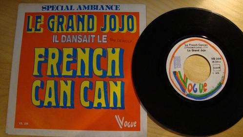 Le Grand Jojo --- Le French Can Can, CD & DVD, Vinyles Singles, Utilisé, Single, Pop, 7 pouces, Enlèvement ou Envoi