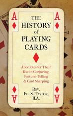 The History of Playing Cards - Rev. Ed. S. Taylor, Ophalen of Verzenden, Rev. Ed. S. Taylor