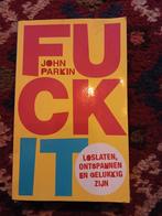 John C. Parkin - Fuck it, Livres, Conseil, Aide & Formation, John C. Parkin, Utilisé, Enlèvement ou Envoi