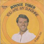 Ronnie Tober - You are my sunshine / De laatste dans - Singl, Cd's en Dvd's, Vinyl Singles, Gebruikt, 7 inch, Single, Ophalen of Verzenden