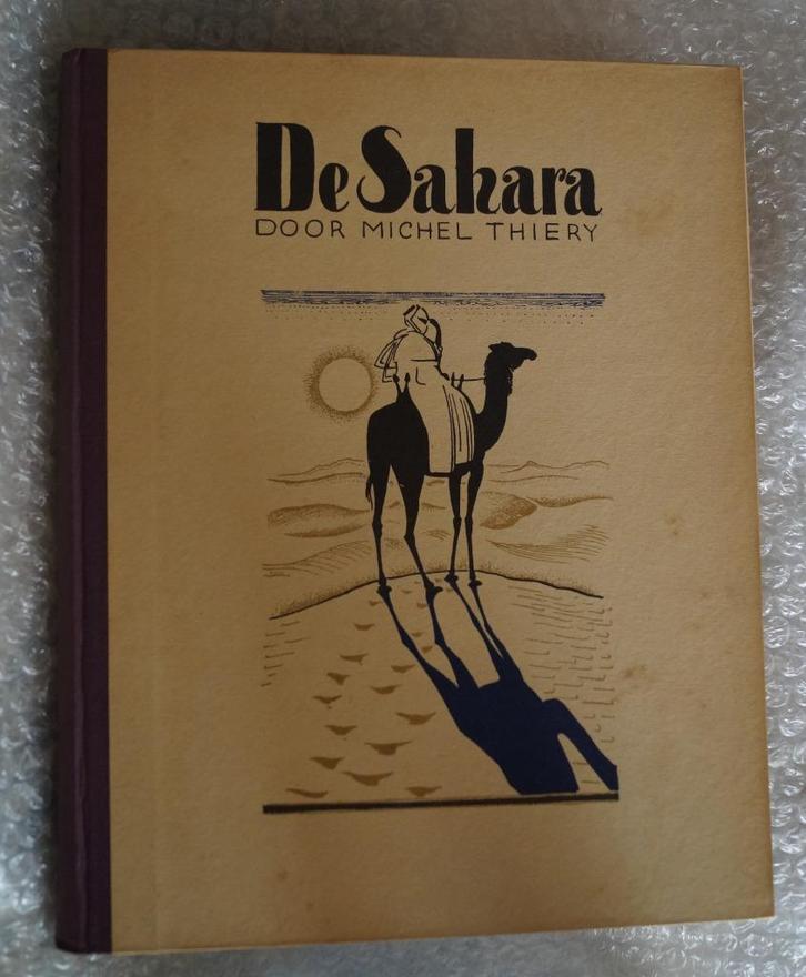 De Sahara, Antiek en Kunst, Antiek | Boeken en Manuscripten, Ophalen of Verzenden