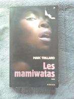 "Les Mamiwatas" Marc Trillard (2011) NEUF, Europe autre, Enlèvement ou Envoi, Marc Trillard, Neuf