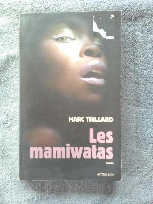 "Les Mamiwatas" Marc Trillard (2011) NEUF, Livres, Romans, Neuf, Europe autre, Enlèvement ou Envoi