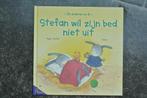 Stefan wil zijn bed niet uit, Boeken, Ophalen of Verzenden