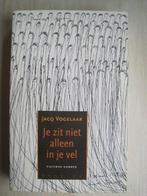 535 - Je zit niet alleen in je vel - Jacq Vogelaar, Comme neuf, Jacq Vogelaar, Pays-Bas, Envoi