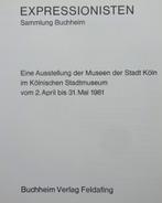 Expressionisten, Sammlung Buchheim, 1981 Köln, Ophalen of Verzenden, Gelezen, Schilder- en Tekenkunst