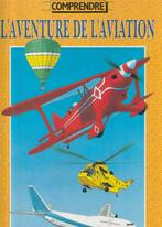 Comprendre l'aventure de l'aviation Ian Graham, Livres, Comme neuf, Europe autre, Enlèvement ou Envoi, Ian Graham