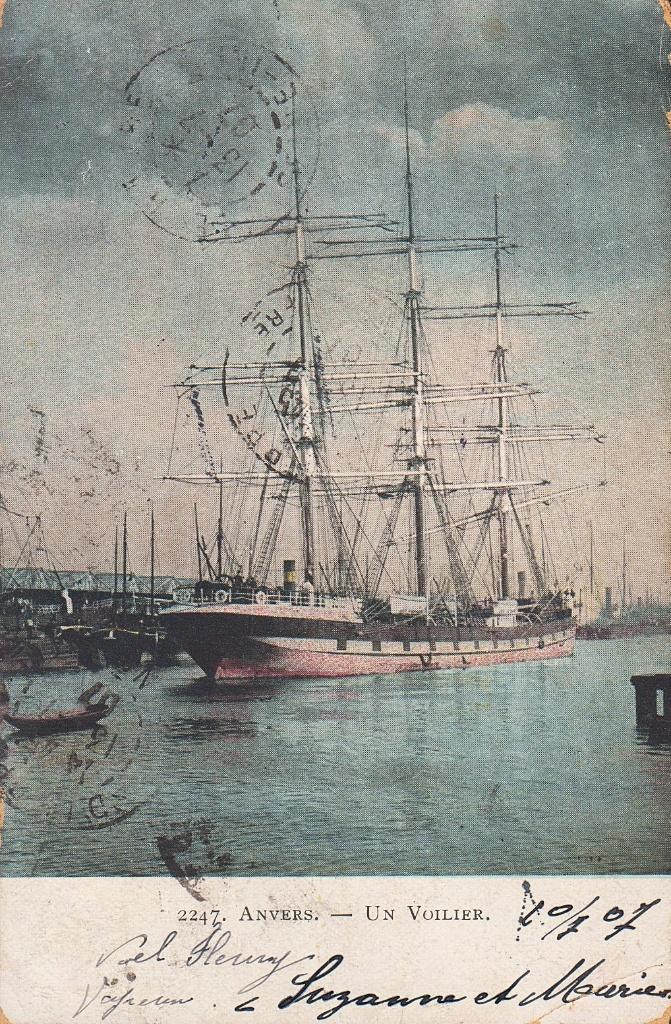 1907 - BELGIQUE - Anvers : Un Voilier + LE HAVRE & ANVERS, Collections, Cartes postales | Belgique, Affranchie, Anvers, Avant 1920