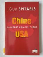 Chine - USA: la guerre aura-t-elle lieu ?, Boeken, 20e eeuw of later, Nieuw, Ophalen of Verzenden, Guy Spitaels