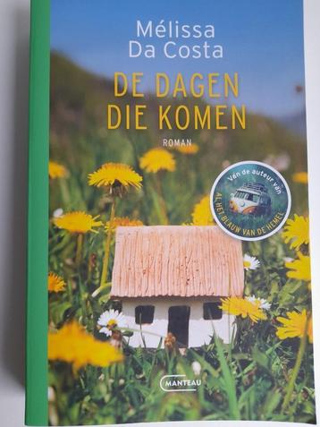 De dagen die komen.  Mélissa Da Costa beschikbaar voor biedingen