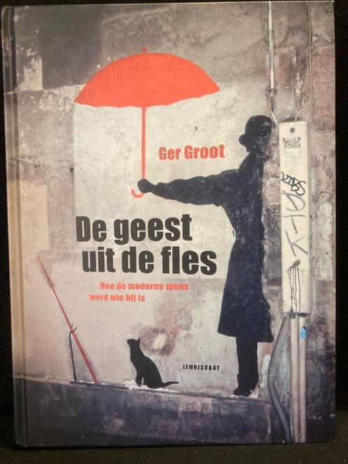 DE GEEST UIT DE FLES - Ger Groot, 2017 Nederlandstalig, Boeken, Kunst en Cultuur | Beeldend, Zo goed als nieuw, Overige onderwerpen