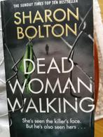 Sharton BOLTON - dead woman walking - thriller - engels, Fictie, Ophalen of Verzenden, Zo goed als nieuw, Bolton