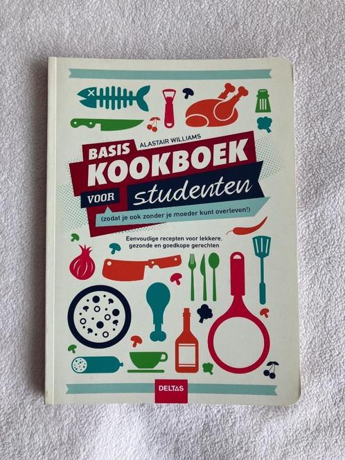 Basis kookboek voor studenten Alastair Williams Deltas, Boeken, Kookboeken, Zo goed als nieuw, Voorgerechten en Soepen, Hoofdgerechten